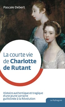 La courte vie de charlotte de rutant