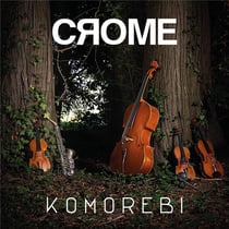 Komorebi - Crome - CD