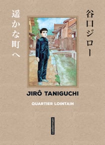 Taniguchi comme en VO - Quartier Lointain