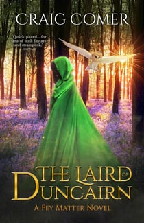 The Laird of Duncairn - Fey Matter, #1