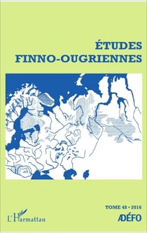 Etudes finno-ougriennes - N°48