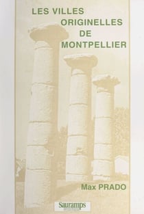 Les villes originelles de Montpellier