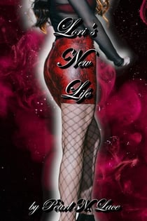 Lori's New Life - Sissy stories, #24