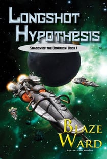 Longshot Hypothesis - Shadow of the Dominion, #1
