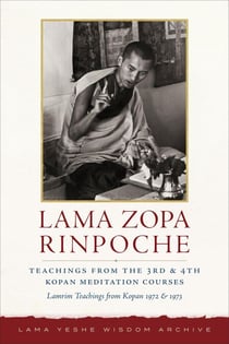Teachings from the 3rd & 4th Kopan Meditation Courses: Lamrim Teachings from Kopan 1972 & 1973 - Kopan Courses, #8