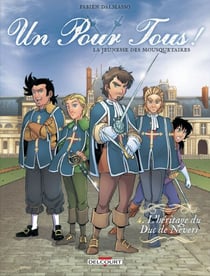 Un pour tous ! T04 - L'Héritage du Duc de Nevers