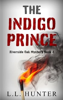 The Indigo Prince - Riverside Oak, #4