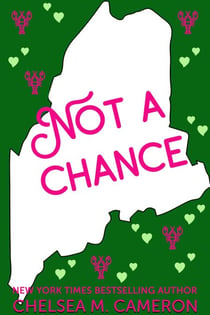 Not a Chance - Love in Vacationland, #3