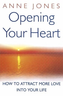 Opening Your Heart - How to attract more love into your life