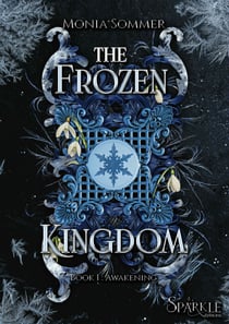 The Frozen Kingdom, book 1 - Awekening