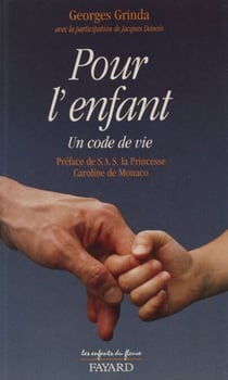 Pour l'enfant - Un code de vie
