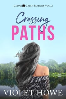 Crossing Paths - Cedar Creek Families, #2