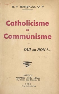 Catholicisme et communisme - Oui ou non ?...