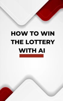 How to Win The Lottery with AI - AI, #1