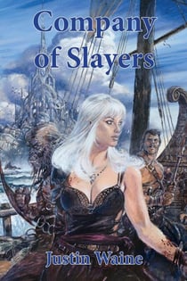 Company of Slayers - The Company of Slayers, #1