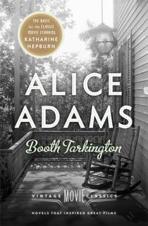 Alice Adams (Pulitzer Prize Winner) - Vintage Movie Classics