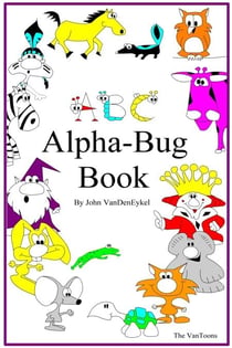 ABC Alpha-Bug Book - ABC AlphaBugs, #2