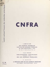 Les sciences naturelles dans les îles australes françaises, de leur découverte à 1945 - Bibliographie géologique (depuis 1945) des îles australes françaises