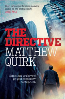 The Directive (Mike Ford 2) - a gripping thriller from the author of The Night Agent