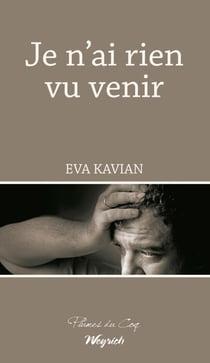 Je n’ai rien vu venir - Roman social