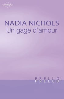 Un gage d'amour (Harlequin Prélud')