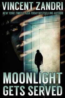 Moonlight Gets Served - A Dick Moonlight PI Series Short, #10