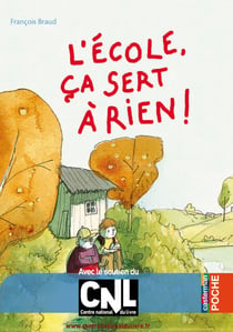 L'école, ça sert à rien !