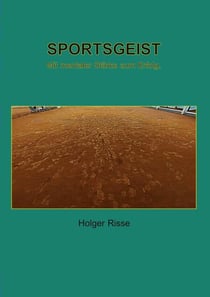Sportsgeist - Mit mentaler Stärke zum Erfolg