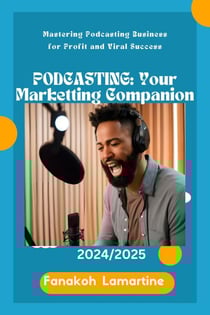 PODCASTING: Your Marketing Companion
