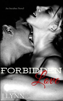 Forbidden Love - Forbidden, #1