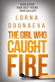 The Girl who Caught Fire - The McBride Vendetta Psychological Thrillers, #5