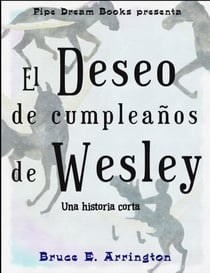 El deseo de cumpleaños de Wesley