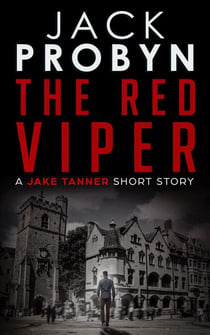 The Red Viper - A Jake Tanner Short Story, #1