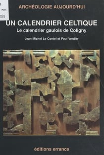 Un calendrier celtique - Le calendrier gaulois de Coligny
