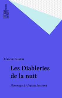Les Diableries de la nuit - Hommage à Aloysius Bertrand