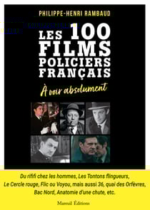 Les 100 films policiers français à voir absolument