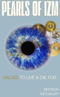 PEARLS OF IZM: Values to live & die by