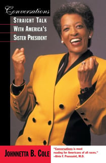 Conversations - Straight Talk with America's Sister President