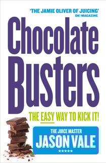Chocolate Busters - The Easy Way to Kick It!