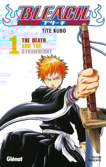 Bleach - Tome 01 - The Death and the strawberry