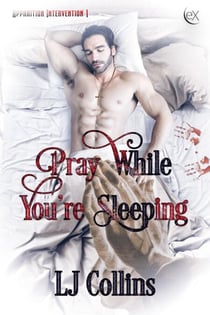 Pray While You're Sleeping - Apparition Intervention, #1