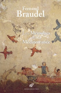 Les Mémoires de la Méditerranée - Préhistoire et Antiquité