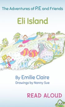 Eli Island - The Adventures of P.E and Friends, #2
