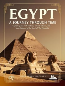 Egypt: A Journey Through Time