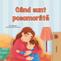 Când sunt posomorâtă - Romanian Bedtime Collection