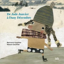 De Jade Janvier a` Dany De´cembre