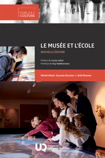 Le musée et l'école - Nouvelle édition