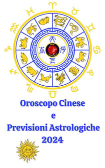 Oroscopo Cinese  e  Previsioni Astrologiche 2024