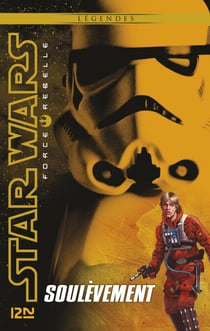 Star Wars - Force Rebelle Tome 6 : Soulèvement