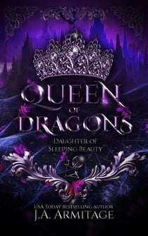 Queen of Dragons - Kingdom of Fairytales, #1